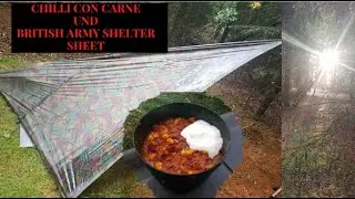 Chilli con Carne und British Army Shelter Sheet