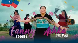 Fanny la serranita | Ashka kuyayta apamuy | video oficial 2026