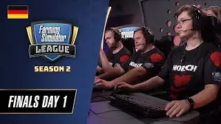 Farming Simulator League Season 2 Finals - Tag 1