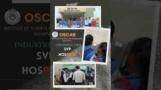 Oscar Institute of Science and Management, Kovilpatti.* Industrial Visit SVP Hospital*