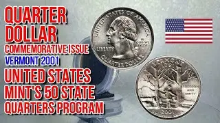Quarter Dollar 2001 - Vermont State United States Mint's 50 State Quarters Program
