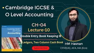 IGCSE & O LEVEL ACCOUNTING I LECTURE-10 I CH-04 Double Entry Book Keeping Part-B.