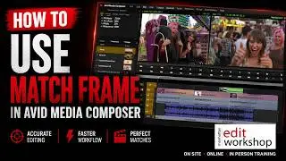 How to Use Match Frame in Avid Media Composer