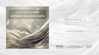 Contemporary Classical music - Ar&ocirc;mes du printemps 2