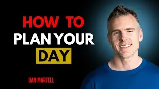 How CEOs Plan Their Day (99% People Do This Wrong) | Dan Martell | Motivation Speech