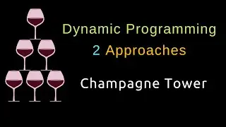 Champagne Tower - Dynamic Programming - Python