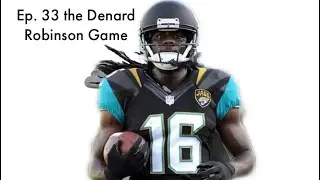 Ep. 33 the Denard Robinson Game