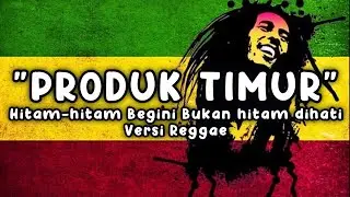 Kapten Hiphop - Produk Timur Viral di Tiktok Versi Reggae Ska 🎶