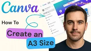 How To Make An A3 Size In Canva | Canva Tutorial 2025