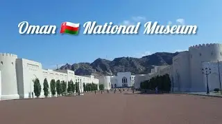 Oman 🇴🇲 National Museum Travel ✨️