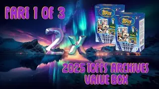 🔥🔥AWESOME IMAGE VARIATION🔥🔥2x TOPPS ARCHIVES 2025⚾⚾PART 1 OF 3⚾⚾LET'S GOOOO!!