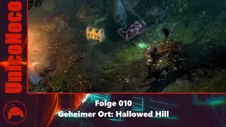 Grim Dawn 010 - Geheimer Ort: Hallowed Hill