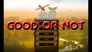 Aviator - Bush Pilot