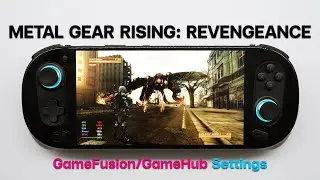 Winlator/GameFusion/GameHub : METAL GEAR RISING: REVENGEANCE | SnapDragon G3x Gen2 | Settings