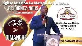 9:00AM Culte du Dimanche | Église Mission La Maison de l'Éternel | 1/11/2026 | Pasteur Abdias