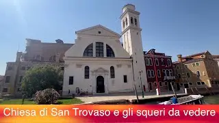 Chiesa di San Trovaso e Gli Squeri vicini da vedere !