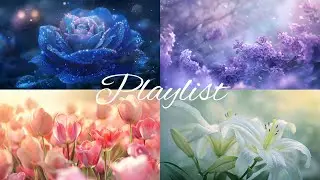[playlist] 꽃의 이야기/판타지 BGM/소설 읽을 때 듣기 좋은 노래