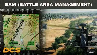 DCS AH-64D Tutorial 14 - Battle Area Management