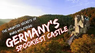 Haunted Castle in Germany: Discover its Dark Secrets