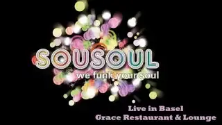 Sousoul live in Basel