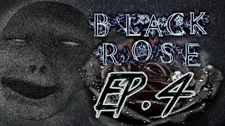 Black Rose Walkthrough Episode 4 
