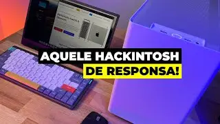 Um SETUP ITX 2.0 rodando o Apple macOS Sonoma - O famoso HACKINTOSH