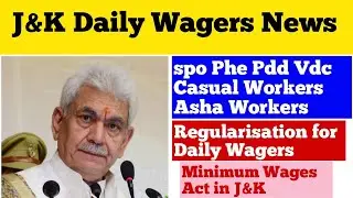 J&K 61000 Daily Wagers Big Update | Regularisation for All Daily Wagers | Salary Increase