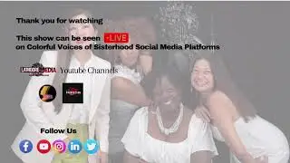 Colorful Voices of Sisterhood presents our latest conversation: “Rise Above Criticism”