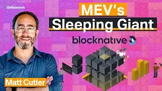 How Wallets Are MEV Sleeping Giants | Matt Cutler - Blocknative