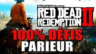 RED DEAD REDEMPTION 2 : 100% D&Eacute;FIS - 10 D&Eacute;FIS PARIEUR ( guide )