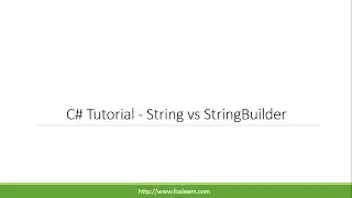 C# Tutorial - String vs StringBuilder