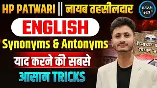HP PATWARI ENGLISH CLASS - 04 || SYNONYMS & ANTONYMS || BY DARSHAN SIR