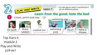Top Stars 4 module 2 Play and Write p24 ex1