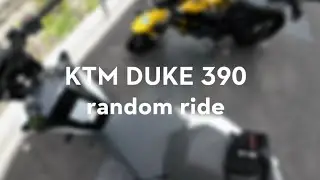 random ride w/ KTM Duke 390 