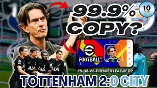 I Cloned THOMAS FRANK&rsquo;S TOTTENHAM Tactics in eFootball | Man City 0:2 Tottenham