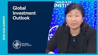 Global Investment Outlook | Asia Summit 2024