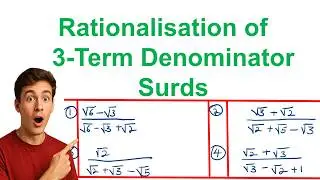 Rationalising Surds with 3-Terms in the Denominator! | Step-by-Step Tutorial + 4 Easy Examples!