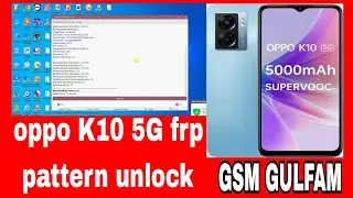 New Android Multi Tool Oppo K10 5G (CPH2337) Pattern password Unlock Android 12 New trick gsm gulfam