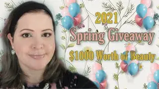 2021 Spring Giveaway || Over $1000 Worth of Beauty || International || Enter April 18 - May 31