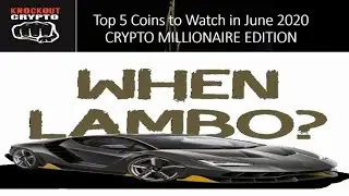 Top 5 Coins to Watch in June 2020 Top Altcoin 2020