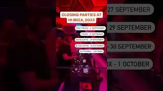 Closing Parties at Hi Ibiza, 2023!