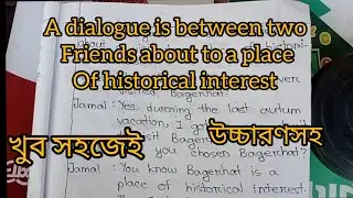 Dialogue writing || Dialogue about to a place of historical interest || Easy writing 
