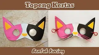 HOW TO MAKE A CAT MASK WITH PAPER | MEMBUAT TOPENG DARI KERTAS BENTUK KUCING | CAT FACE MASK