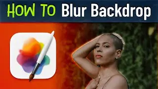 How to Blur just the Backdrop in Pixelmator Pro