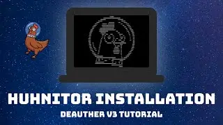 Huhnitor Installation - Deauther V3 Tutorial