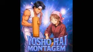 YOSHO HAI MONTAGEM (1 HOUR)