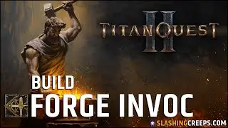 BUILD FORGE TITAN QUEST 2, pour annihiler le jeu avec la nouvelle maitrise !
