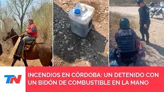 INCENDIOS EN CÓRDOBA: UN DETENIDO CON UN BIDÓN DE COMBUSTIBLE EN LA MANO