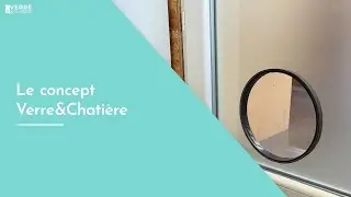 Prises de mesures, livraison, installation : tout savoir sur Verre&Chati&egrave;re