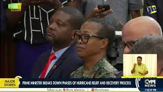 PM Breaks Down Phases of Hurricane Relief, Recovery Process | CVM Television Jamaica